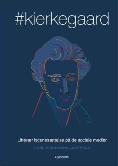#kierkegaard - undervisningsbog i litterær iscenesættelse og digital dannelse